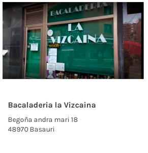 Bacaladeria La Vizcaina Basauri